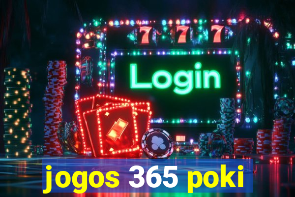 jogos 365 poki